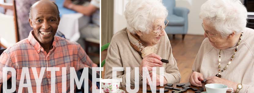 Adult day care services: A safe, enjoyable place for a loved one during the day.